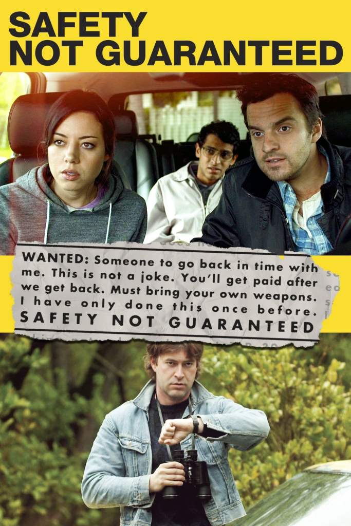 poster for the movie Safety Not Guaranteed
